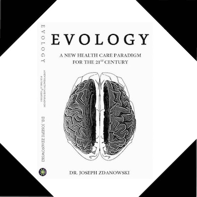 EVOLOGY, A New Health Care Paradigm For the 21ST Century – omslag til lydbogen af Dr. Joseph Zdanowski, DC DD