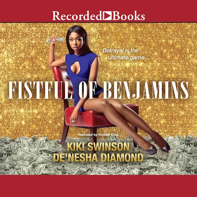 Fistful of Benjamins – omslag til lydbogen af KiKi Swinson, De'Nesha Diamond