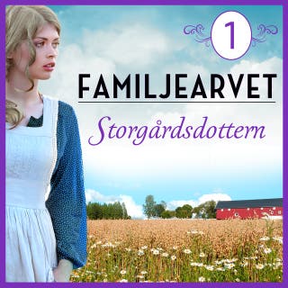 Storgårdsdottern: En släkthistoria