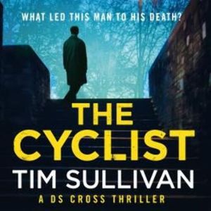 The Cyclist – okładka audiobooka, autor Tim Sullivan