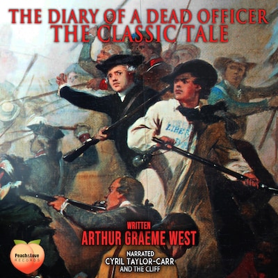 The Diary Of A Dead Officer – omslag til lydbogen af Arthur Graeme West