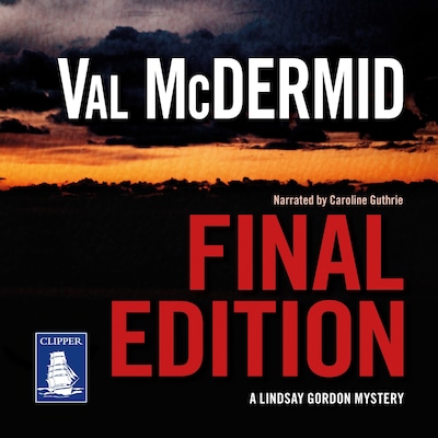 Final Edition – omslag til lydbogen af Val McDermid