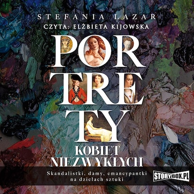 Portrety kobiet niezwykłych – okładka audiobooka, autor Stefania Lazar