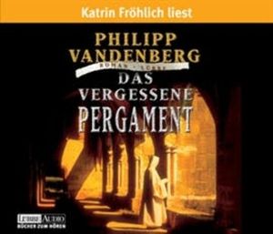 Das vergessene Pergament – okładka audiobooka, autor Philipp Vandenberg