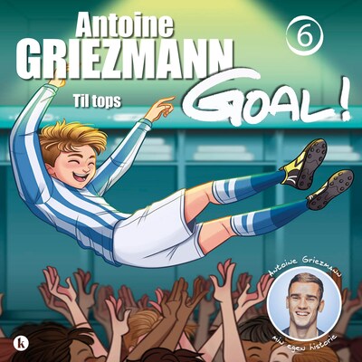 Goal 6 – omslag til lydbogen af Antoine Griezmann