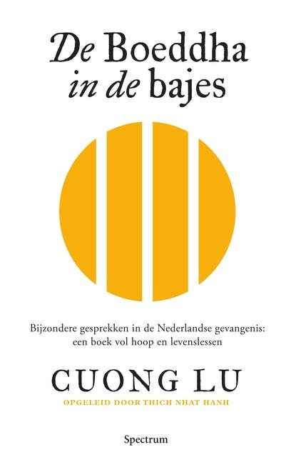 De Boeddha in de bajes: Bijzondere gesprekken in de Nederlandse gevangenis: een boek vol hoop en levenslessen – omslag van het luisterboek van Cuong Lu