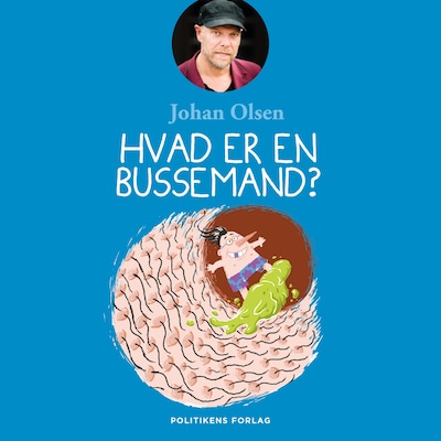 Hvad er en bussemand? – omslag til lydbogen af Johan Olsen