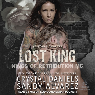 Lost King – omslag til lydbogen af Crystal Daniels, Sandy Alvarez