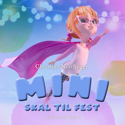 Mini skal til fest – omslag til lydbogen af Christine Nöstlinger