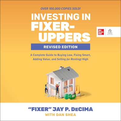 Investing in Fixer-Uppers, Revised Edition – omslag til lydbogen af Jay P. DeCima