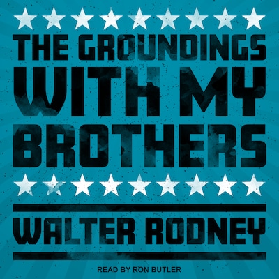 The Groundings With My Brothers – omslag til lydbogen af Walter Rodney