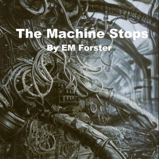 The Machine Stops – omslag till ljudboken av Edward Morgan Forster
