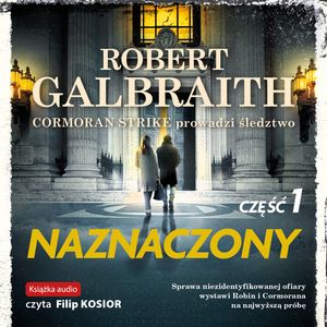 Naznaczony. Część 1 – okładka audiobooka, autor Robert Galbraith