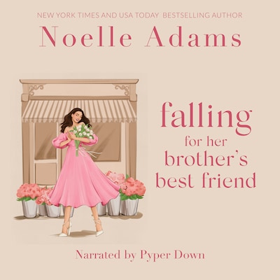 Falling for her Brother's Best Friend – omslag til lydbogen af Noelle Adams