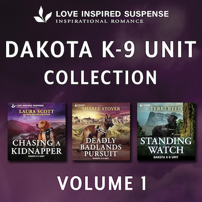Love Inspired Suspense Dakota K-9 Unit Collection Vol 1 – omslag til lydbogen af Laura Scott, Sharee Stover, Terri Reed