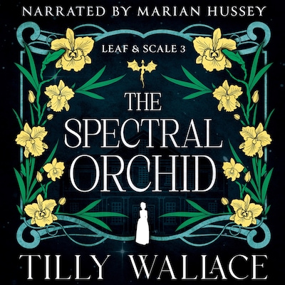 The Spectral Orchid – omslag til lydbogen af Tilly Wallace