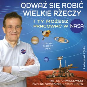 Odważ się robić wielkie rzeczy – okładka audiobooka, autor Artur Chmielewski, Ewelina Zambrzycka-Kościelnicka