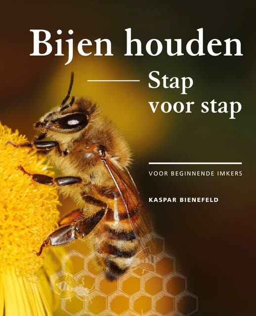 Bijen houden stap voor stap: Voor beginnende imkers – omslag van het luisterboek van Kaspar Bienefeld