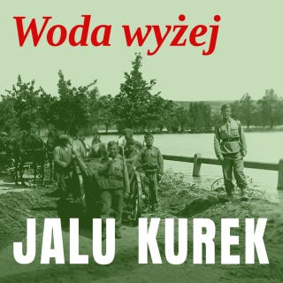 Woda wyżej – okładka audiobooka, autor Jalu Kurek