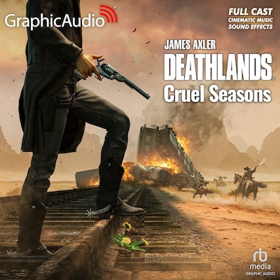 Cruel Seasons [Dramatized Adaptation] – omslag til lydbogen af James Axler