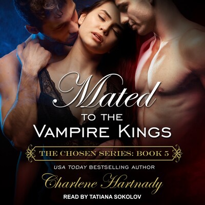 Mated to the Vampire Kings – omslag til lydbogen af Charlene Hartnady