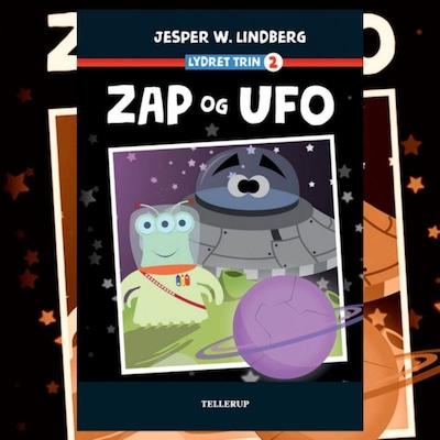 Lydret (trin 2): Zap og Ufo – omslag til lydbogen af Jesper W. Lindberg