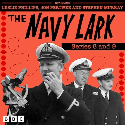 The Navy Lark: Series 8 and 9 – omslag til lydbogen af Lawrie Wyman