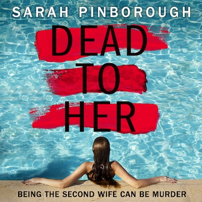 Dead to Her – omslag til lydbogen af Sarah Pinborough