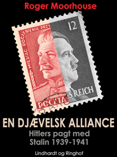 En djævelsk alliance - Hitlers pagt med Stalin 1939-1941 – omslag til lydbogen af Roger Moorhouse