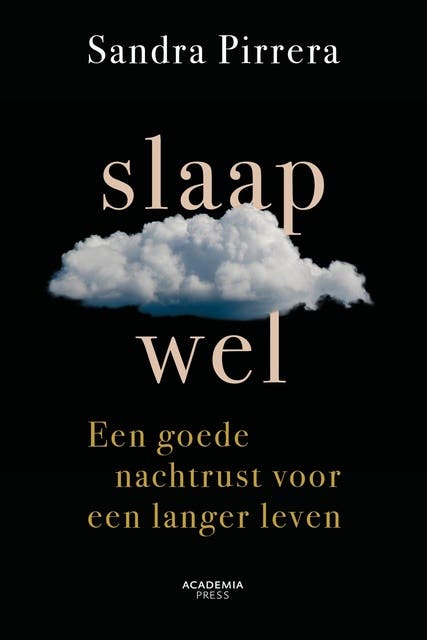 Slaapwel: Een goede nachtrust voor een langer leven – omslag van het luisterboek van Sandra Pirrera