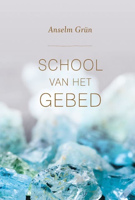 School van het gebed – omslag van het luisterboek van Anselm Grün