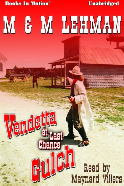 Vendetta at Last Chance Gulch – omslag til lydbogen af M & M Lehman