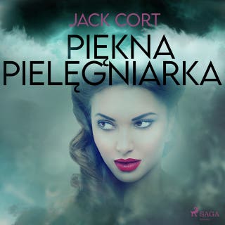 Piękna pielęgniarka – okładka audiobooka, autor Jack Cort
