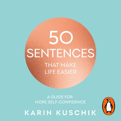 50 Sentences That Make Life Easier – omslag til lydbogen af Karin Kuschik