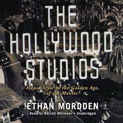The Hollywood Studios – omslag til lydbogen af Ethan Mordden