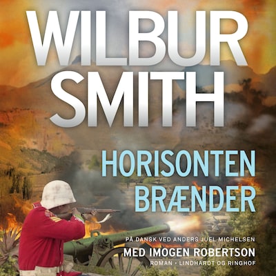 Horisonten brænder – omslag til lydbogen af Wilbur Smith