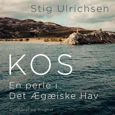 Kos, en perle i Det Ægæiske Hav – omslag til lydbogen af Stig Ulrichsen