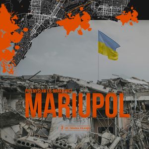 Mariupol – okładka audiobooka, autor Przemysław Lis-Markiewicz