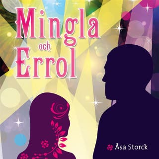 Mingla 2: Mingla och Errol