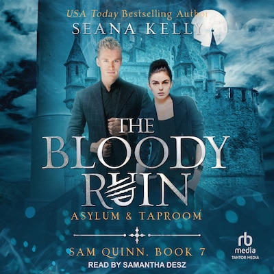 The Bloody Ruin Asylum & Taproom – omslag til lydbogen af Seana Kelly
