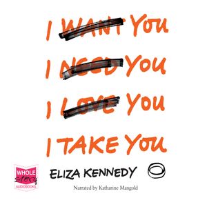 I Take You – okładka audiobooka, autor Eliza Kennedy