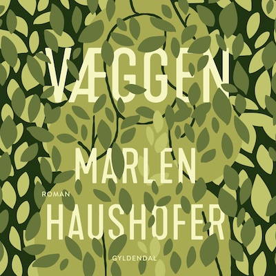 Væggen – omslag til lydbogen af Marlen Haushofer