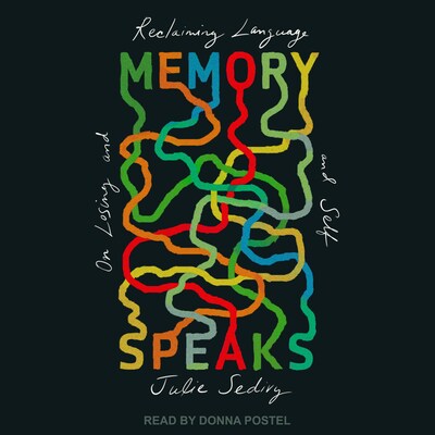 Memory Speaks – omslag til lydbogen af Julie Sedivy