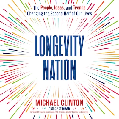 Longevity Nation – omslag til lydbogen af Michael Clinton