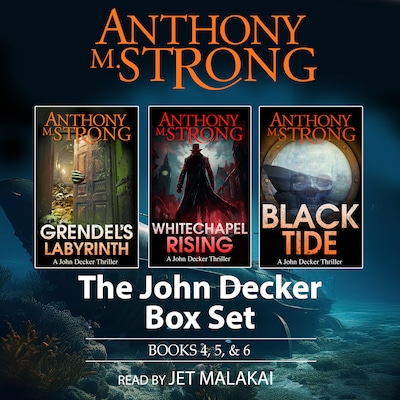 John Decker Supernatural Thriller Box Set, Books 4, 5, and 6