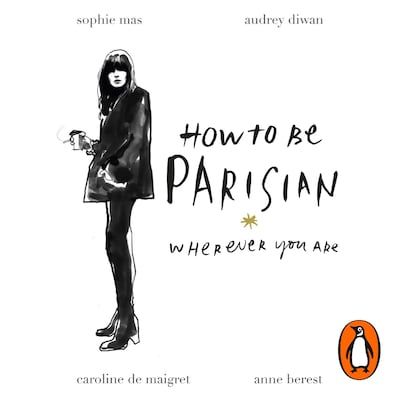How To Be Parisian – omslag til lydbogen af Anne Berest, Audrey Diwan, Sophie Mas