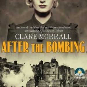 After the Bombing – okładka audiobooka, autor Clare Morrall