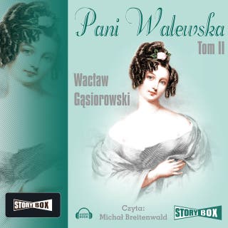 Pani Walewska tom 2 – okładka audiobooka, autor Wacław Gąsiorowski