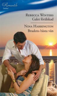 Galet förälskad / Brudens bästa vän