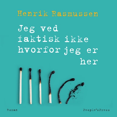 Jeg ved faktisk ikke hvorfor jeg er her – omslag til lydbogen af Henrik Rasmussen